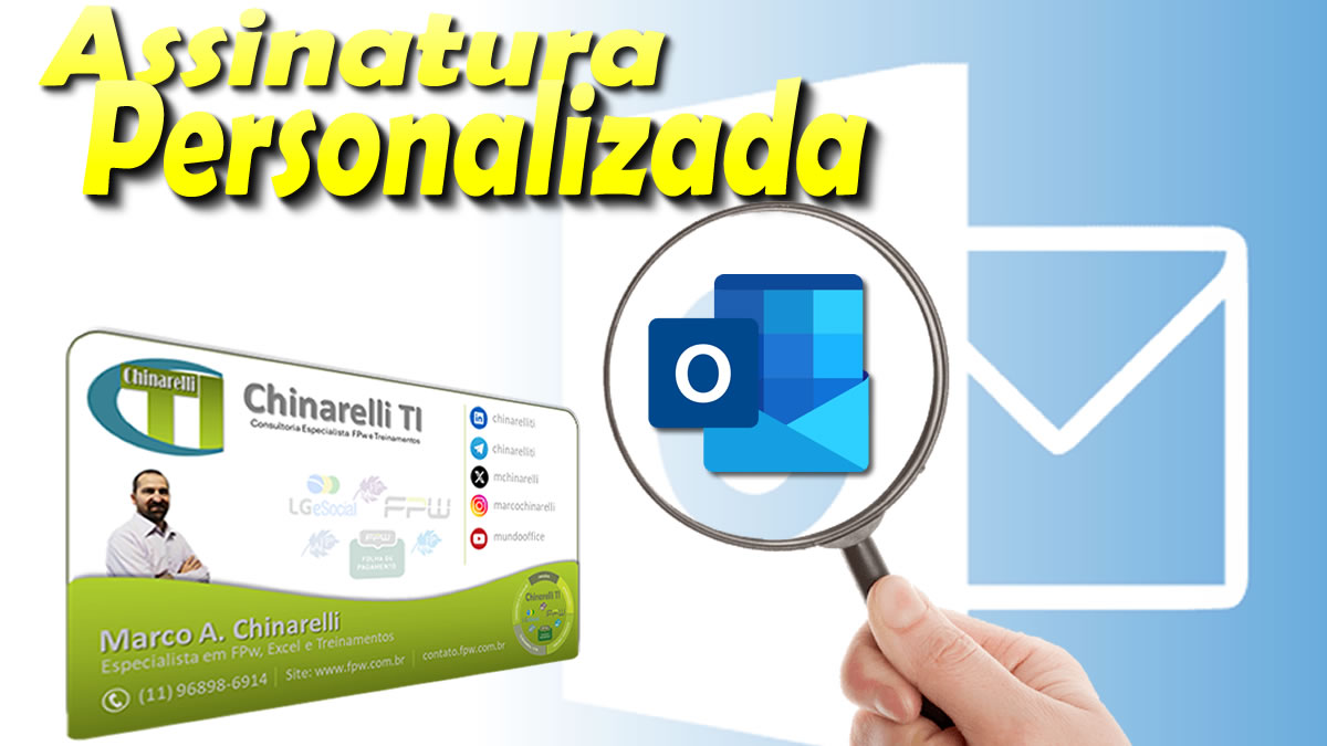 Criando Assinatura Personalizada no Outlook